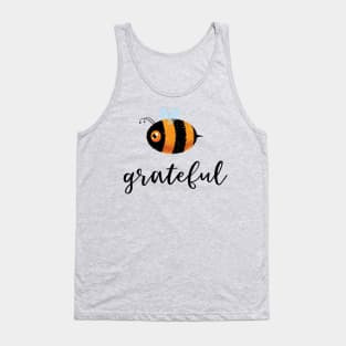 Be (Bee) Grateful Cute Funny Gift Women Men Boys Girls Kids Tank Top